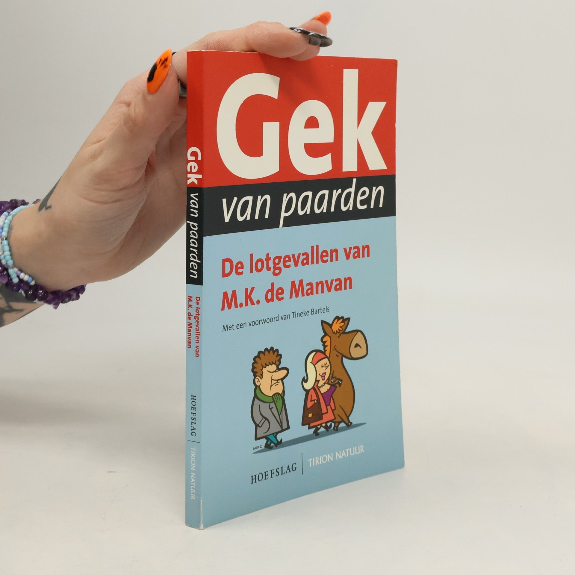 Gek van paarden: de lotgevallen van M.K. de Manvan