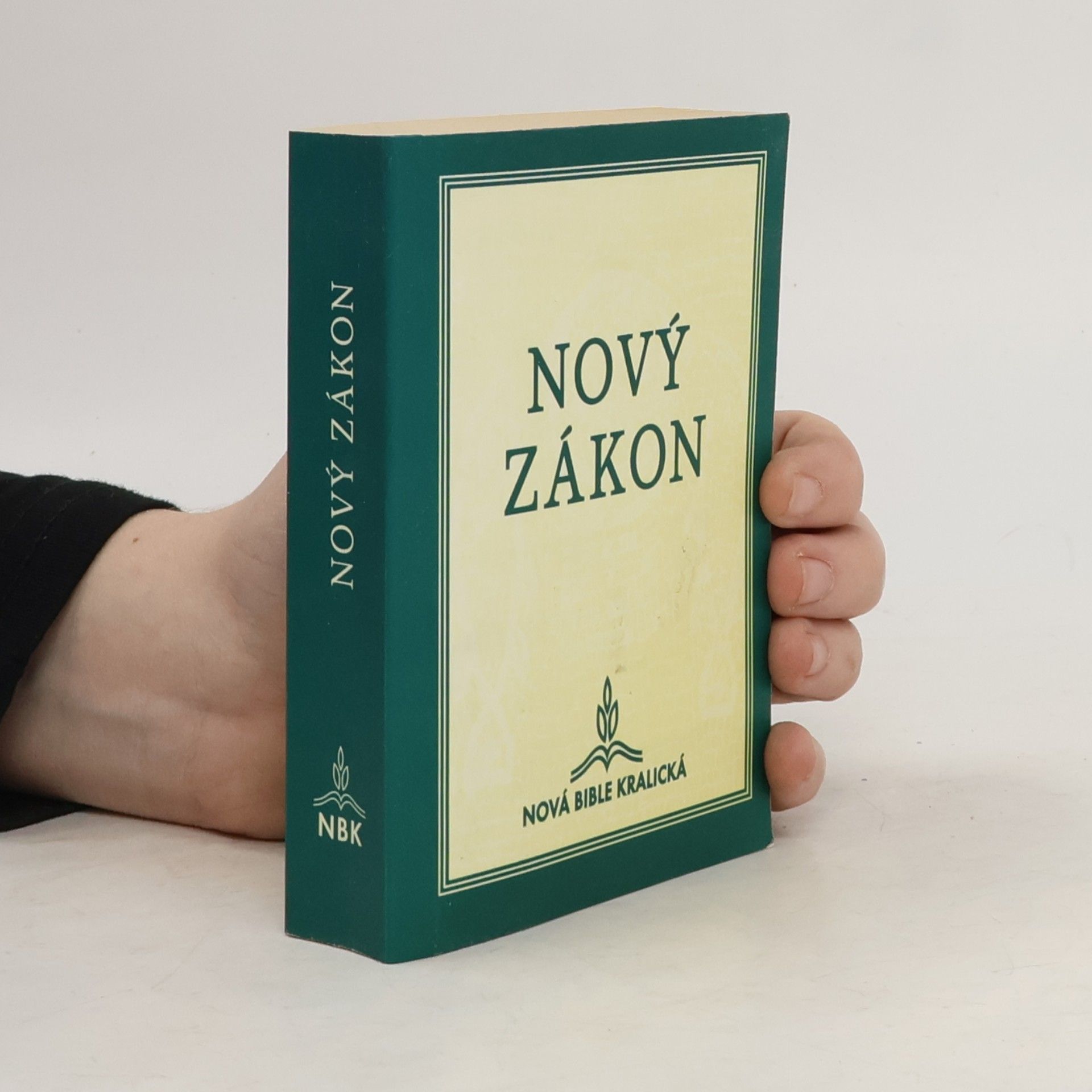 Nový Zákon Našeho Pána a Spasitele Ježíše Krista: Nová Bible kralická