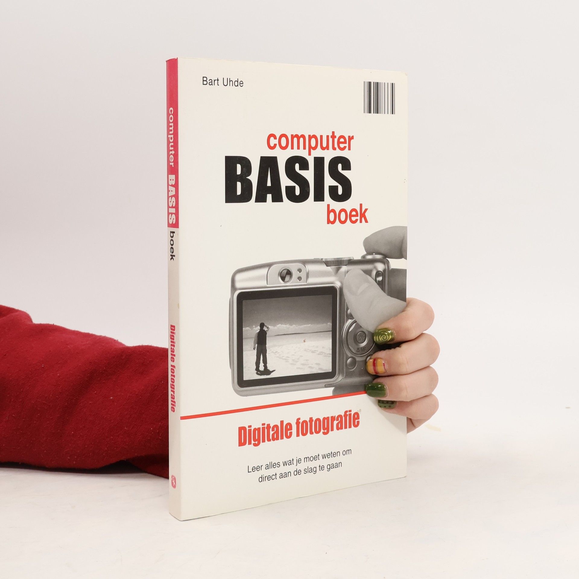 Bart Uhde Computer Basisboek Digitale fotografie