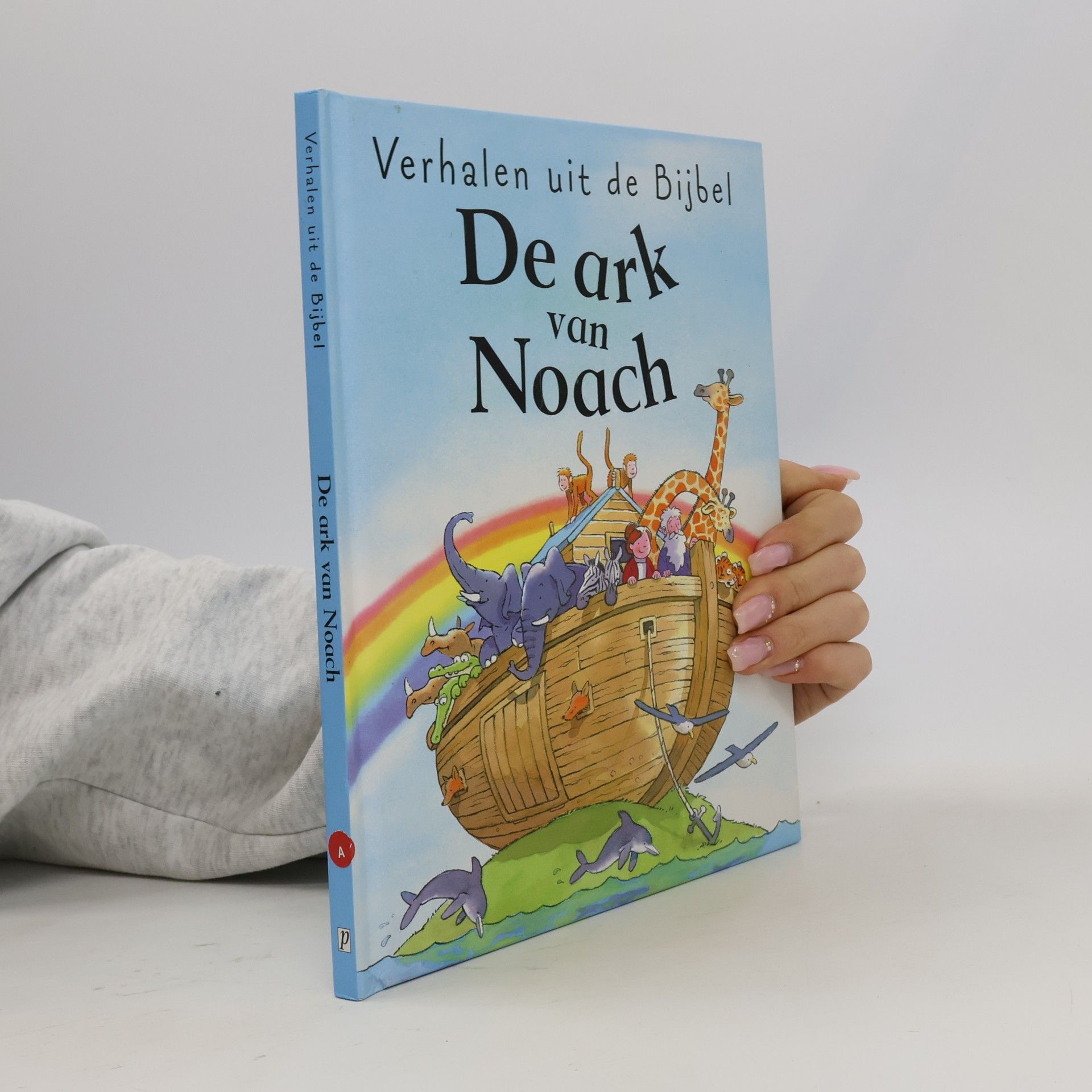 Kathryn Smith Verhalen uit de Bijbel: De ark van Noach