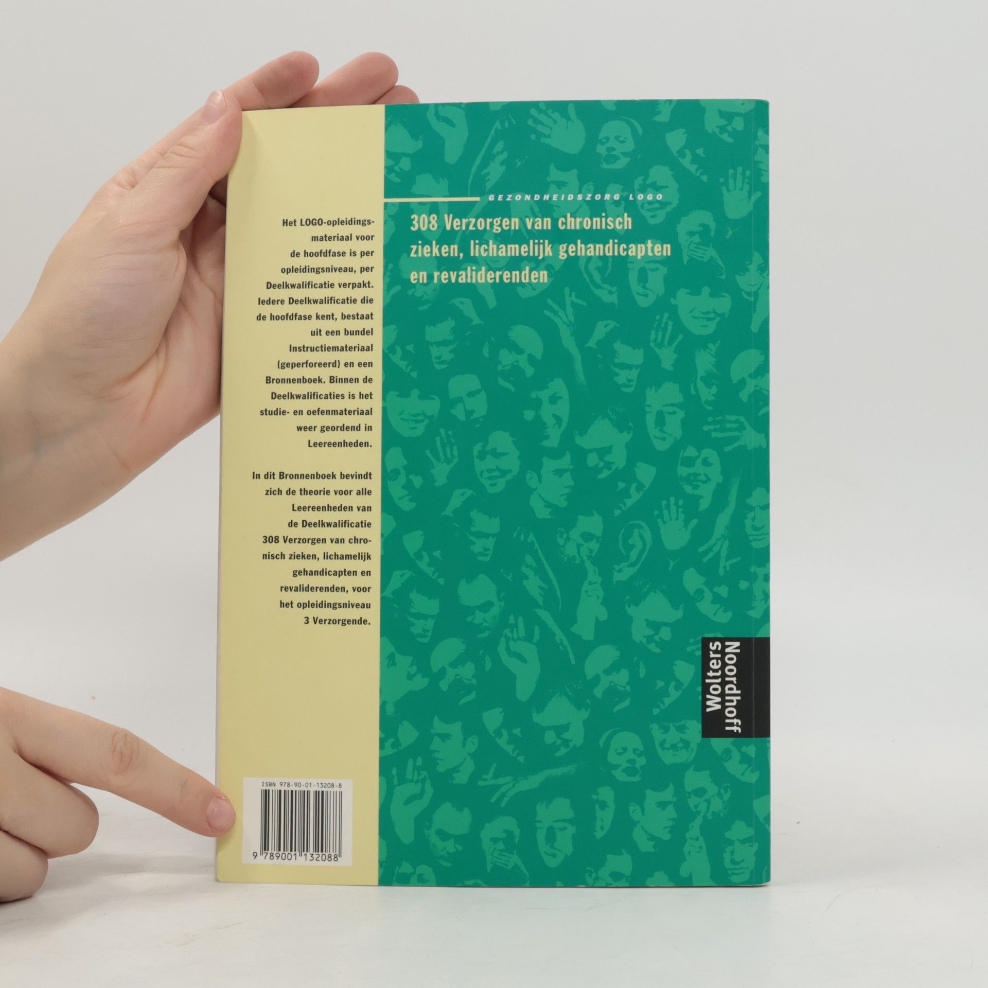 Anneke Ormel Serie Gezondheidszorg Logo - 308: Verzorgen van chronisch zieken, lichamelijk gehandicapten en revaliderenden