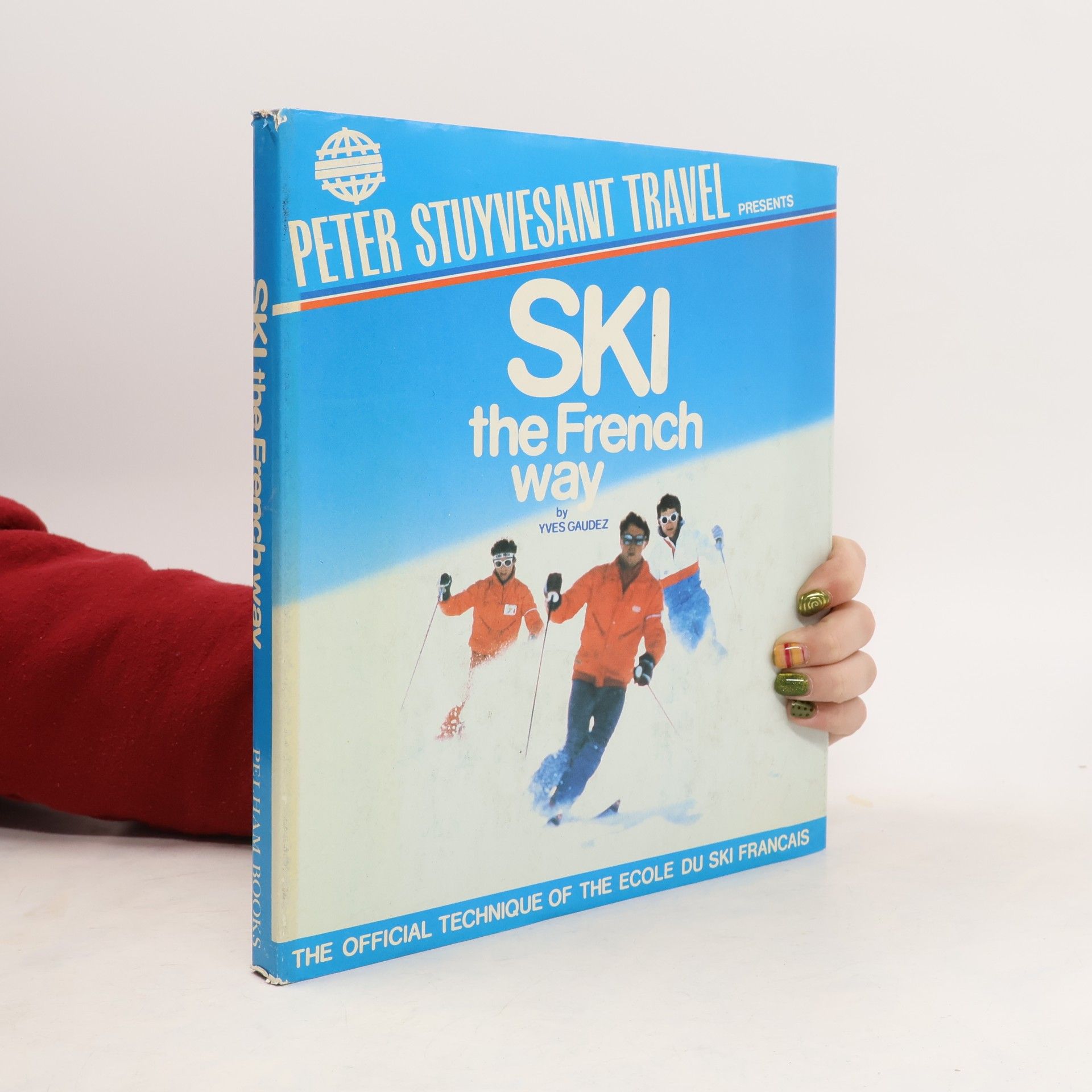 Yves Gaudez Ski The French Way