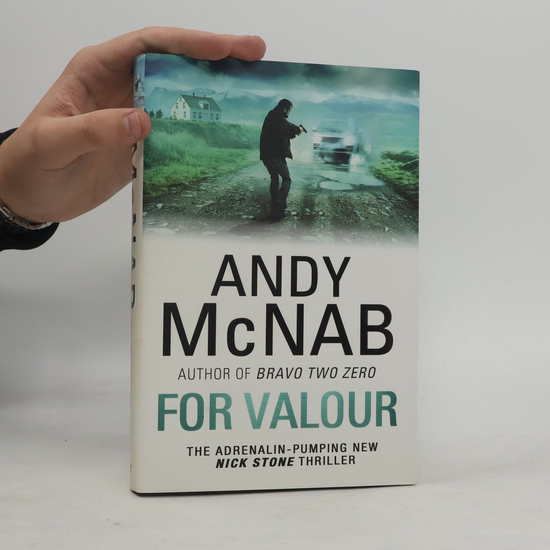 Andy McNab Nick Stone Thriller - 16: For Valour