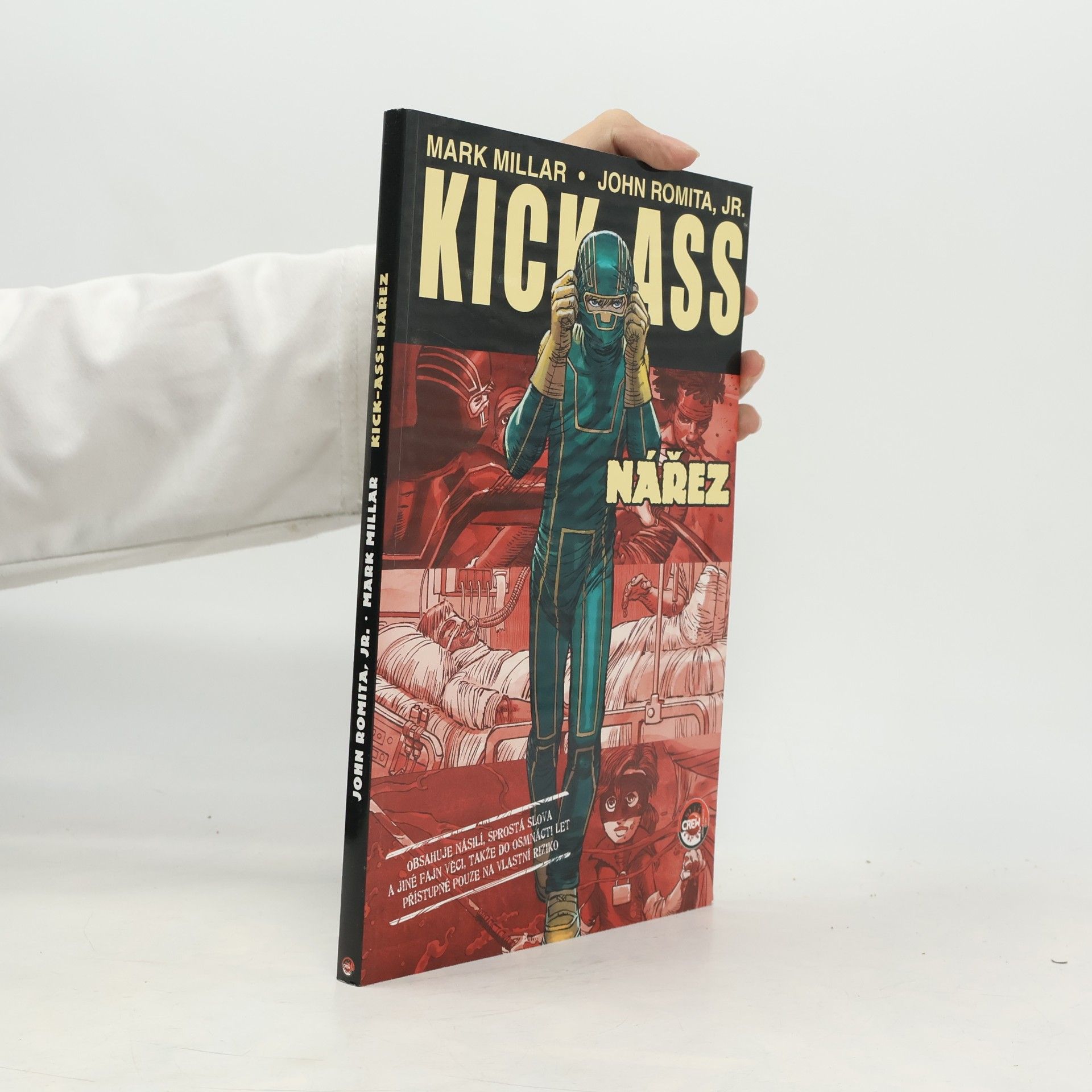 John Romita Kick-Ass. Nářez