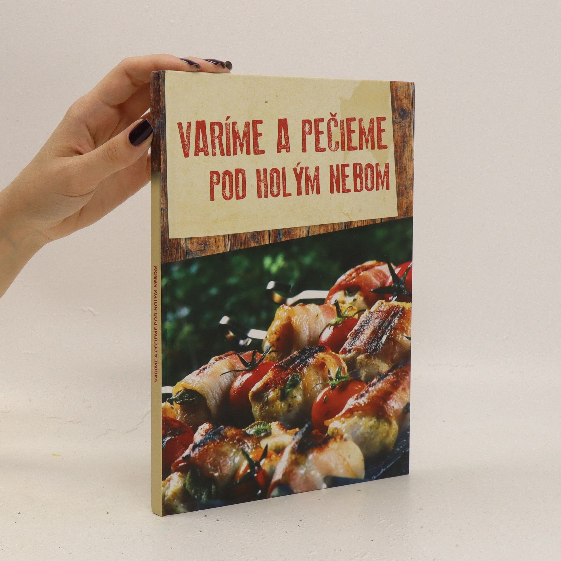 András Csizmadia Varíme a pečieme pod holým nebom