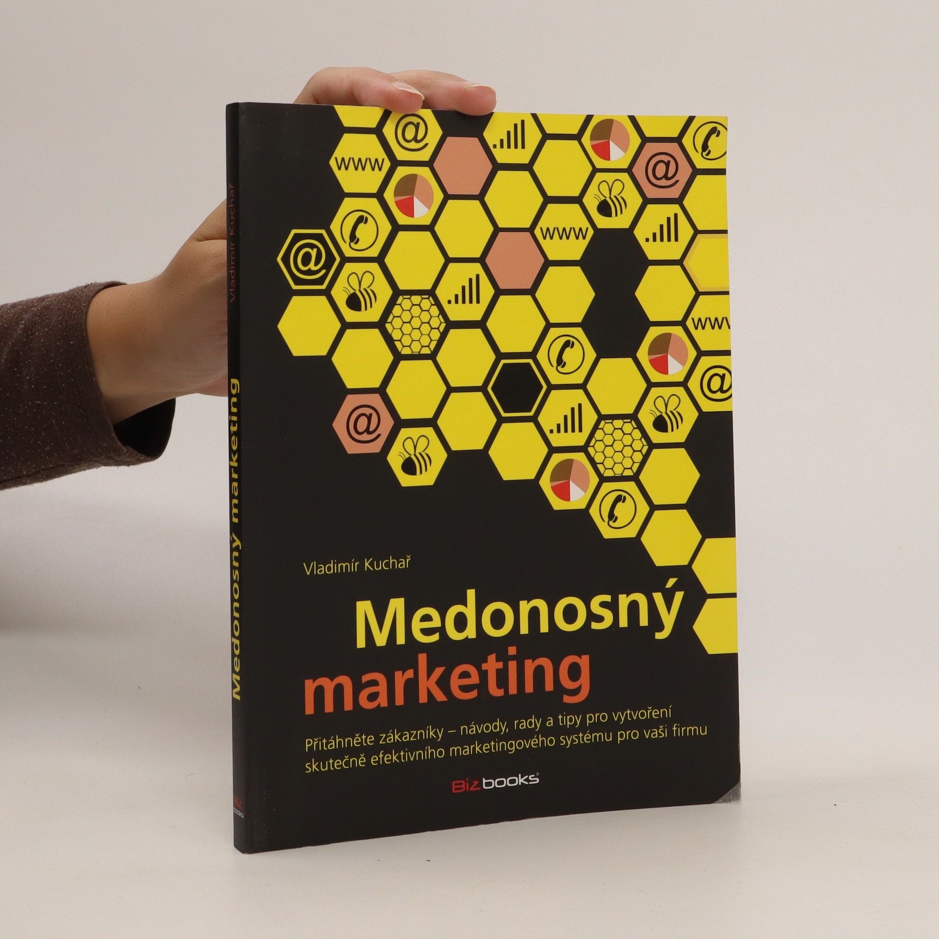 Vladimír Kuchař Medonosný marketing
