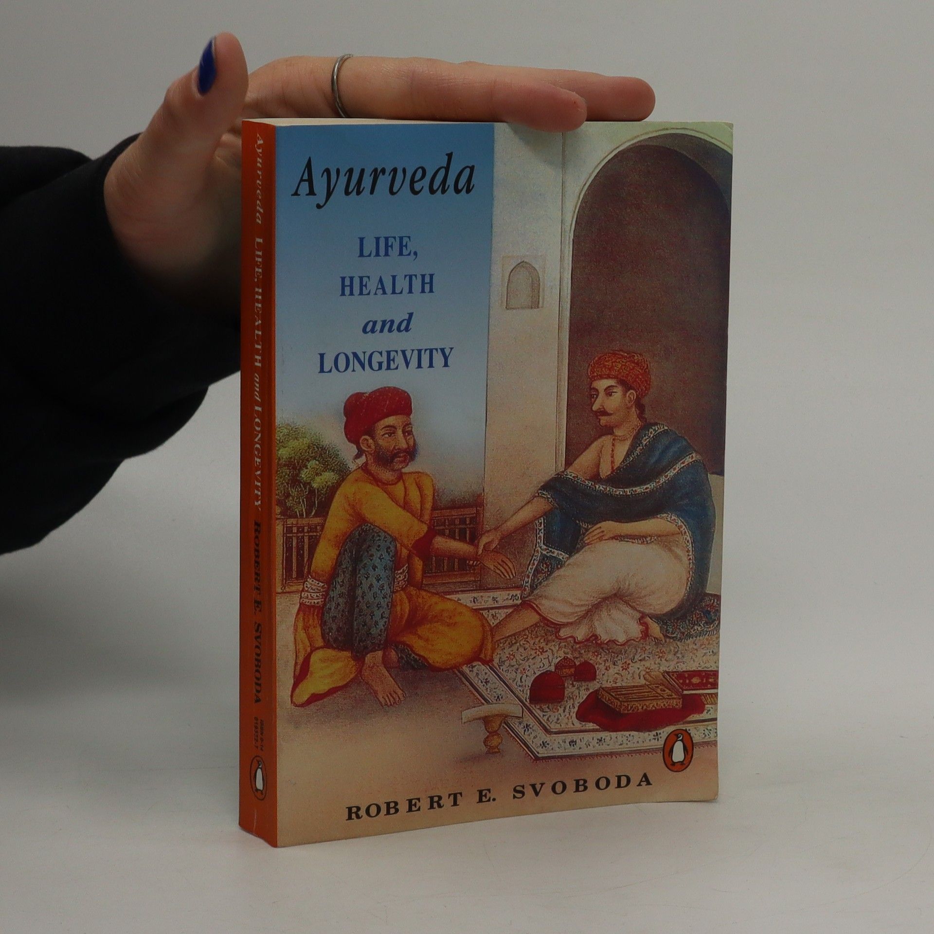 Robert Svoboda Ayurveda: life, health and longevity