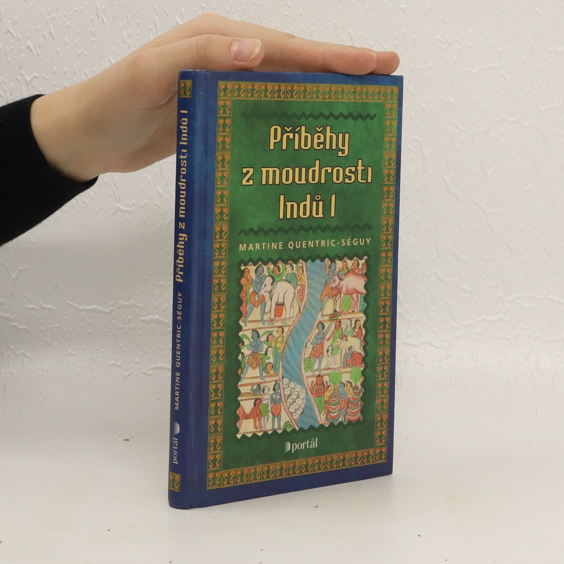 Martine Quentric Séguy Příběhy z moudrosti Indů I