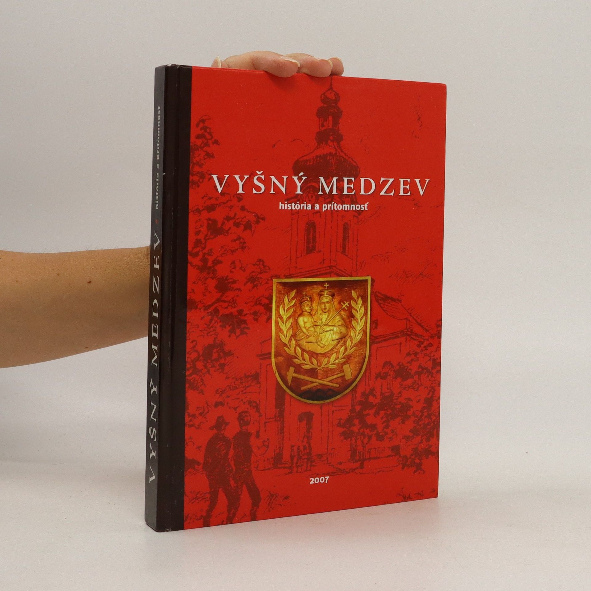 Kolektiv autorů Vyšný Medzev. História a prítomnosť