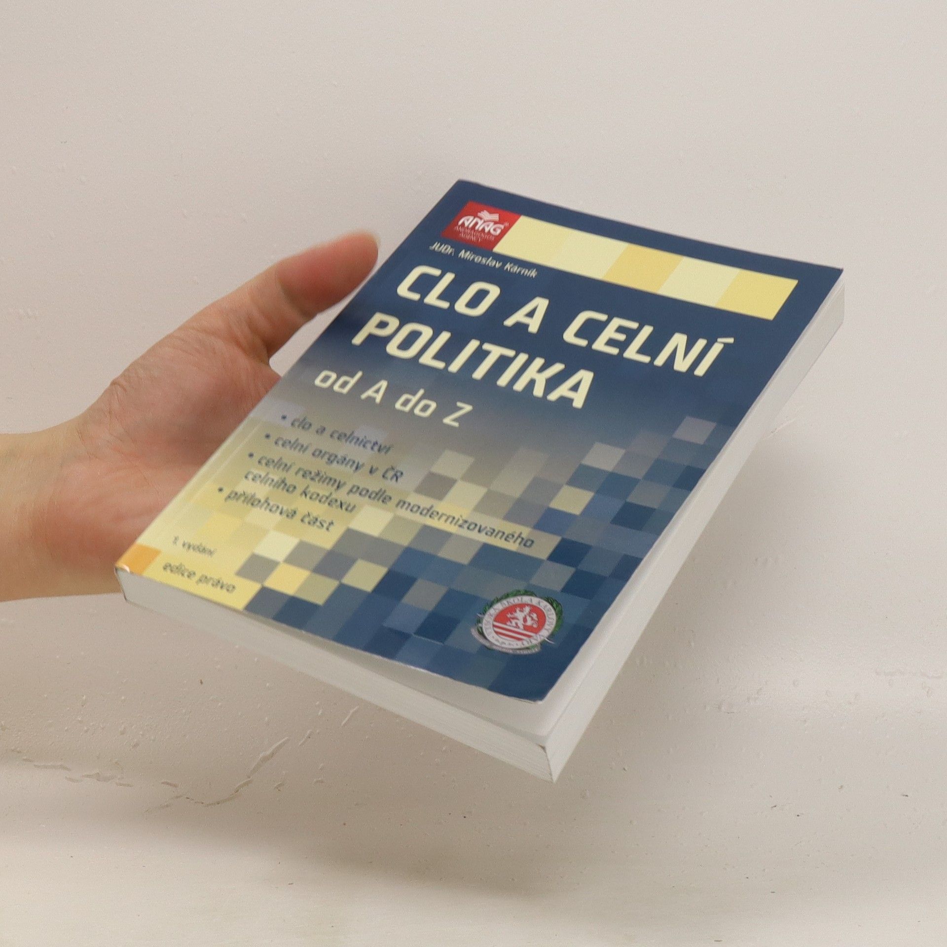 Miroslav Kárník Clo a celní politika od A do Z