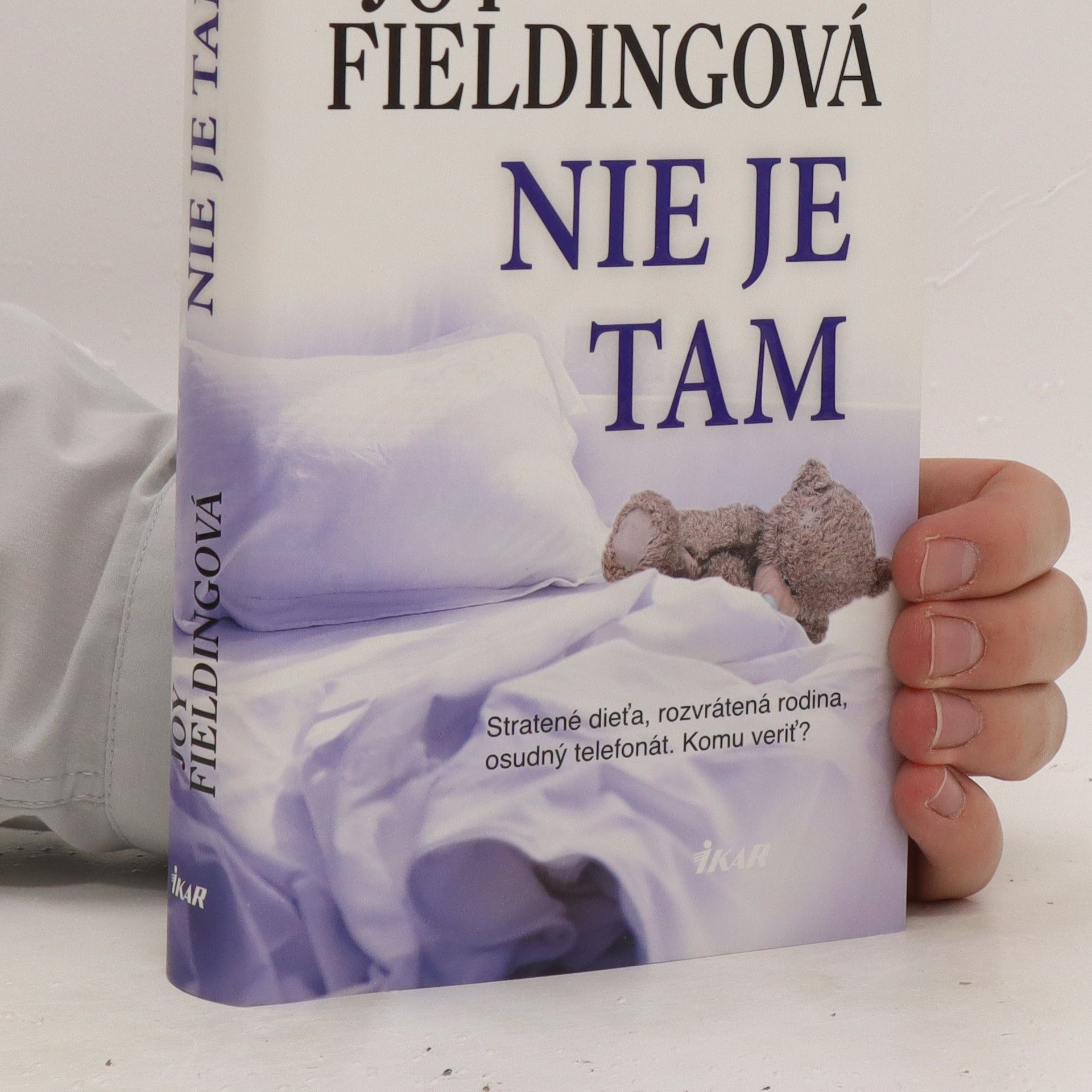 Joy Fielding Nie je tam