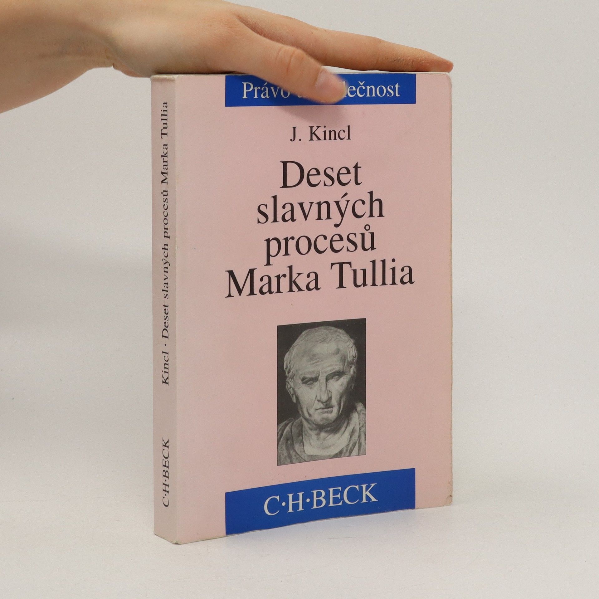 Jaromír Kincl Deset slavných procesů Marka Tullia