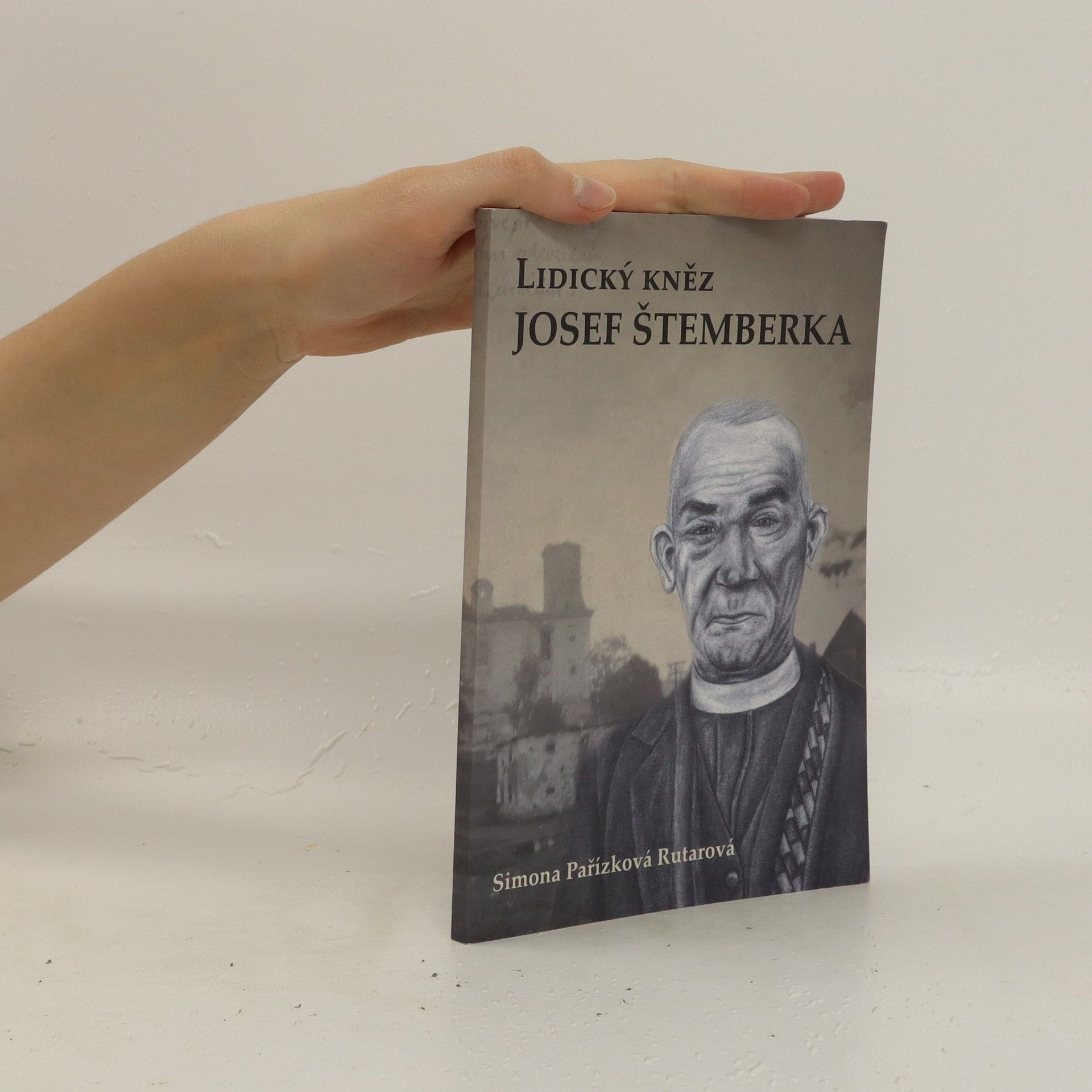 Simona Pařízková Rutarová Lidický kněz Josef Štemberka