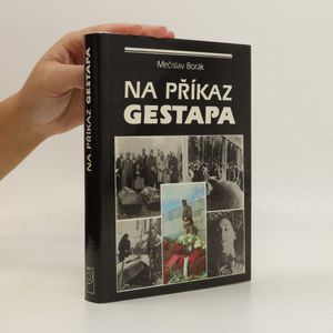 Na příkaz gestapa: Nacistické válečné zločiny na Těšínsku