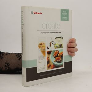 Create: Inspiring recipes for every day of the week