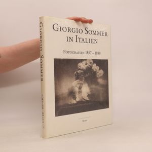 Giorgio Sommer in Italien