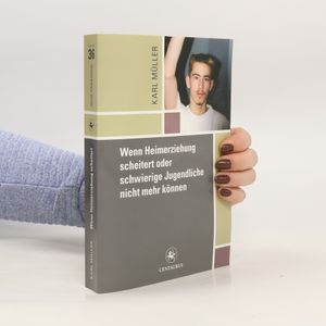 Wenn Heimerziehung scheitert oder schwierige Jugendliche nicht mehr können