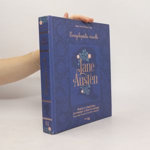Jane Austen. L'encyclopédie visuelle