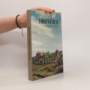 Dřevčice v kronikách a vyprávění