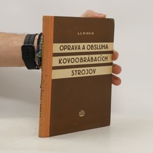 Oprava a obsluha kovoobrábacích strojov