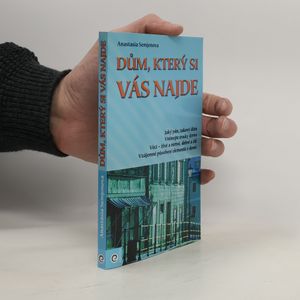 Dům, který si vás najde. Vzájemné působení elementů v domě