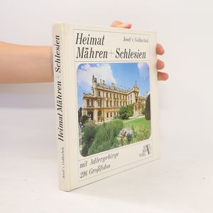 Heimat Mähren + [und] Schlesien