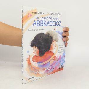 Di cosa è fatto un abbraccio?