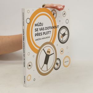 Můžu se vás dotknout přes plot?