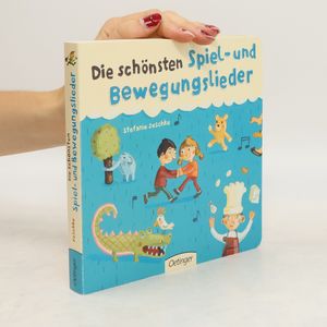 Die schönsten Spiel- und Bewegungslieder