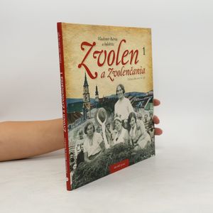 Zvolen a Zvolenčania