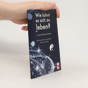 Wie lohnt es sich zu leben?