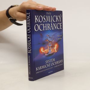 Tvůj kosmický ochránce - Systém karmické ochrany