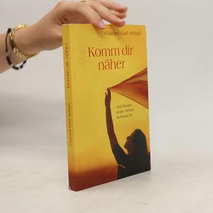 Komm dir näher ... und l(i)ebe deine tiefste Sehnsucht