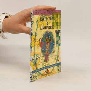 Jeux poétiques and langue écrite
