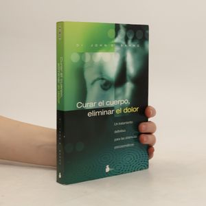 Curar el cuerpo, eliminar el dolor