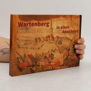 Wartenberg in alten Ansichten