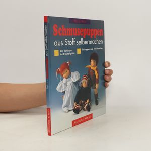Schmusepuppen aus Stoff selbermachen