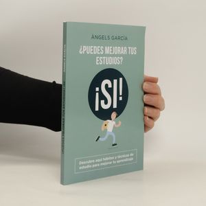 ¿Puedes mejorar tus estudios? ¡Sí!