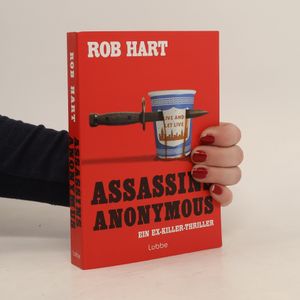 Assassins Anonymous. Ein Ex-Killer-Thriller
