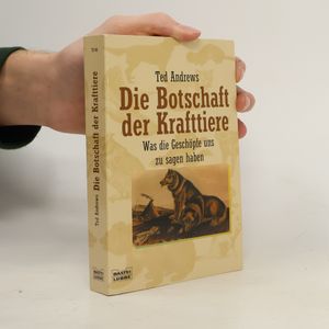 Die Botschaft der Krafttiere
