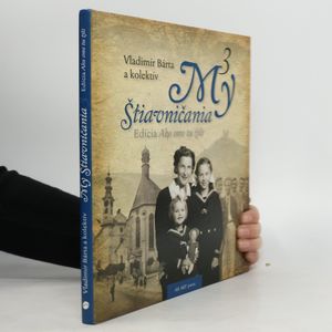 My Štiavničania 3