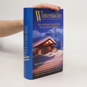 Winternächte. Die schönsten Geschichten für gemütliche Stunden
