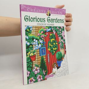 Creative Haven Glorious Gardens Color by Number Coloring Book
