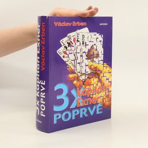 3x kapitán Exner poprvé