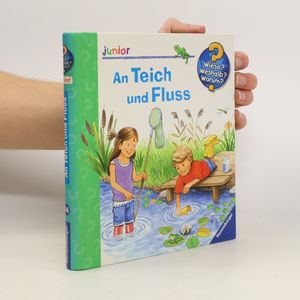 An Teich und Fluss