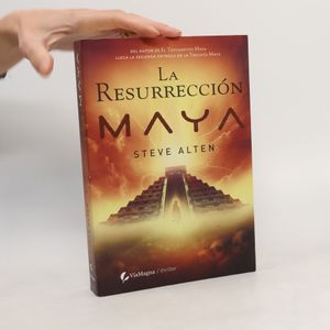 Trilogía Maya 2. La Resurrección maya