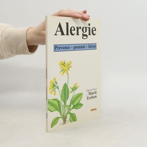 Alergie : prevence, poznání, léčení