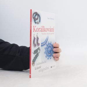 Korálkování. Výroba šitých šperků