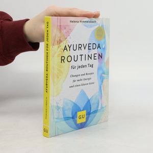 Ayurveda-Routinen für jeden Tag