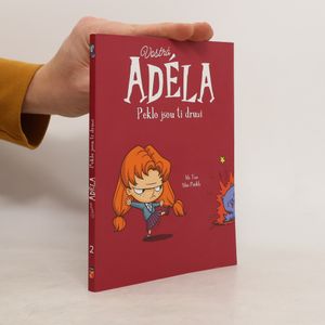 Vostrá Adéla: Peklo jsou ti druzí